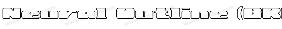 Neural Outline (BRK)字体转换